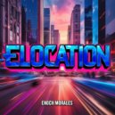 Enoch Morales - Elocation (Original Mix)