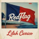 Lilah Carrico - Redflag (Original Mix)