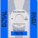 Royal Music Paris - Searching For Your Love (Radio Edit)