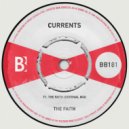 Currents - The Faith (Original Mix)