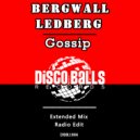 Bergwall & Ledberg - Gossip (Radio Edit)