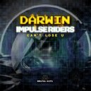 Darwin & Impulse Riders - Can't Lose U