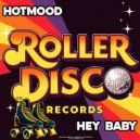 Hotmood - Hey Baby (Original Mix)
