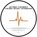 Matty Wright - Flying Embers (Original Mix)