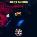 Dio5 Rumor - Bully (Original Mix)