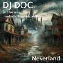 DJ Doc - Neverland