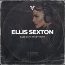 Ellis Sexton - Bass Dark Teddy Bear (Original Mix)