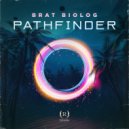 Brat Biolog - Pathfinder (Original Mix)