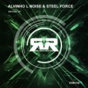Alvinho L Noise & Steel Force - Sintonia (Original Mix)