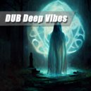 MIRATIUM - DUB Deep Vibes mix (010)