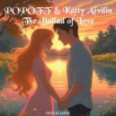 POPOFF & Katty Aivilin - The Ballad of Love