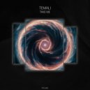 Temali - Take Me