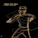 Lykov, STAN ZO - I See To You