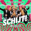 Altijd Larstig & Rob Gasd'rop & Gezellige Uptempo feat. Johan Kettenburg - Schijt!