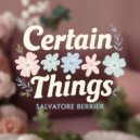 Salvatore Berrier - Certain Things (Original Mix)