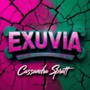 Cassandra Spratt - Exuvia (Original Mix)