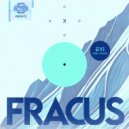 Fracus - EX1 (Feel Good)