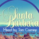 Tom Carmine - Santa Barbara (Mix)