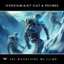 Ovosium & Kalt Flut & Psymes - The Mountains We Climb