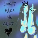 Tinywiings - Don't Make Me Wait!