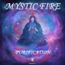 Mystic Fire - Purification