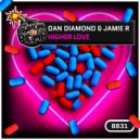 Dan Diamond & Jamie R - Higher Love