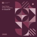Paul Hawkins & Carl Price - If I Could