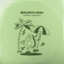 Brunch.wav - Something About A Boogie