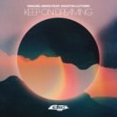 Miguel Migs feat. Martin Luther - Keep On Dreaming