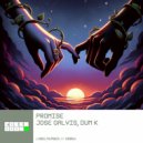 Jose Galvis, Dum K - Promise (Extended Mix)