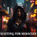 DANGELH - WAITING FOR MIRACLES