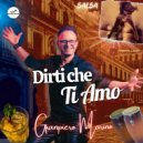 Gianpiero Marino - Dirti che ti amo (salsa)