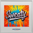 Carl McCrary - Sweaty (Original Mix)