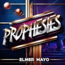Elmer Mayo - Prophesies (Original Mix)