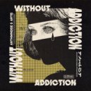ANTHMNOISE & Arti5 - Without Addiction (Original Mix)