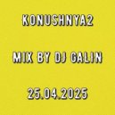 DJ GALIN - Konushnya 2