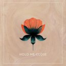 Who To Blame - Hold Me Close