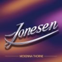 Mckenna Thorne - Jonesen (Original Mix)