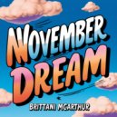 Brittani McArthur - November Dream (Original Mix)