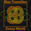 Blau Transition - Psydelicious