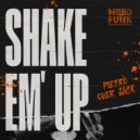 Pietro Over Jack - Shake 'Em Up