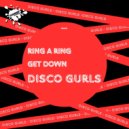 Disco Gurls - Get Down (Club Mix)