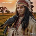 Zara Pink - The Spirit Of Black Hawk Inside Me