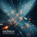 One Dread & Uppressor - Slow Down