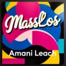 Amani Leach - Masslos (Original Mix)