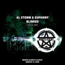 Al Storm, Euphony & 247 Hardcore - Blinded (Vocal Radio Mix)