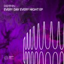 Pammin - Every Day Every Night (Extended Mix)