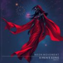 Neon Movement - Siren's Song