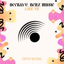 DeeKay, Benz Music - Like Ye (Radio Mix)