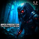 The Executer & MC Raw - Apex Predator (Extended Mix)